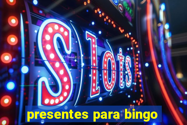 presentes para bingo